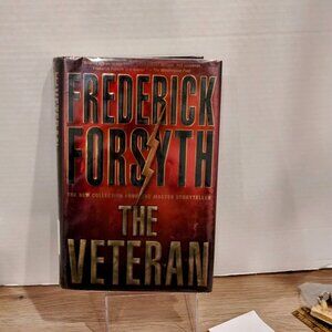 Frederick Forsyth The Veteran 5 Short Stories 1st Edition 1st Printing Hardcover